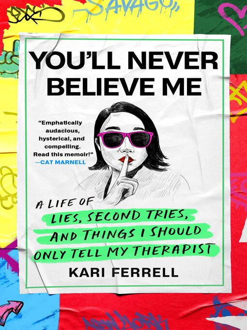 Title details for You'll Never Believe Me by Kari Ferrell - Wait list